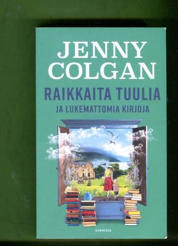Raikkaita tuulia ja lukemattomia kirjoja