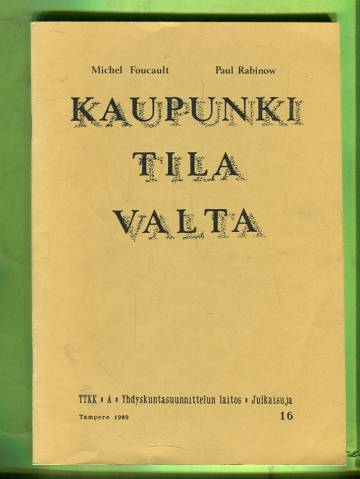 Kaupunki, tila, valta