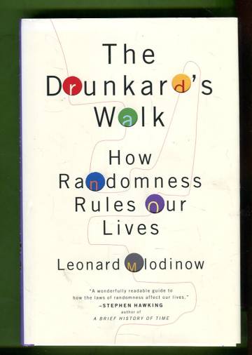 The Drunkard's Walk - How Randomness Rules Our Lives