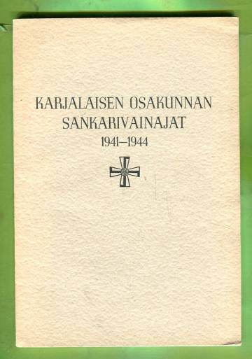 Karjalaisen Osakunnan sankarivainajat 1941-1944