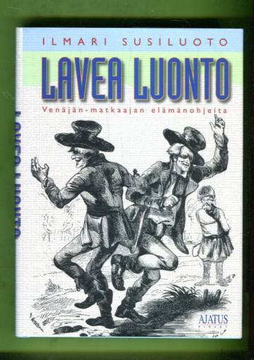 Lavea luonto - Venäjän-matkaajan elämänohjeita