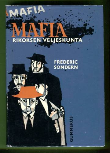 Mafia - Rikoksen veljeskunta
