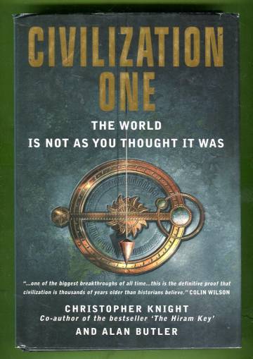 Civilization One - The World Is Not as You Thought It Was