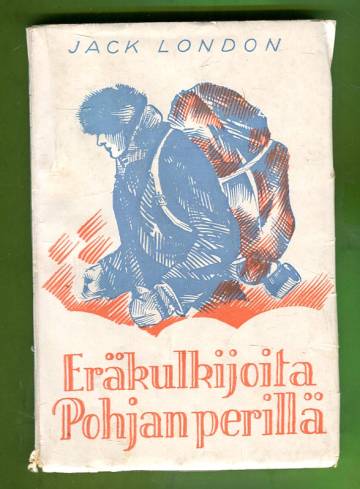 Eräkulkijoita Pohjan perillä