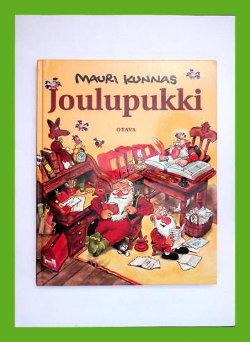 Joulupukki - Kirja joulupukin ja tonttujen puuhista Korvatunturilla