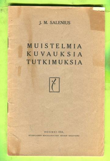 Muistelmia, kuvauksia ja tutkimuksia