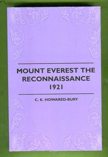 Mount Everest the Reconnaissance, 1921