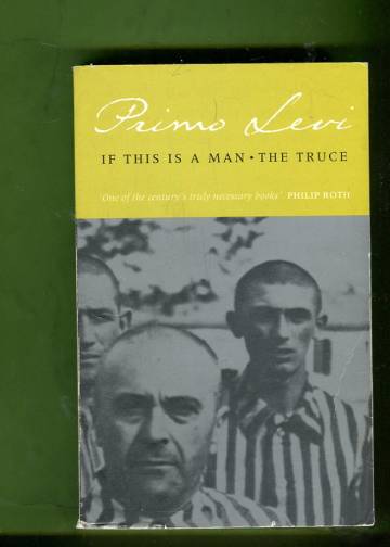 If This Is a Man & The Truce