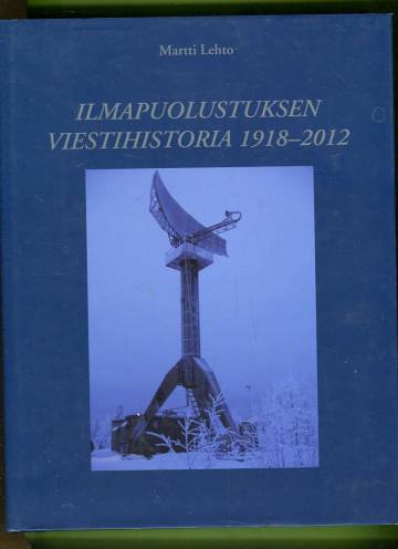 Ilmapuolustuksen viestihistoria 1918-2012