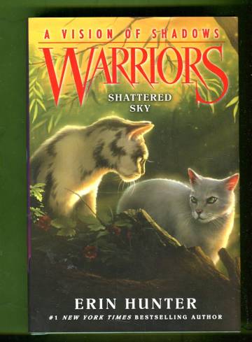 Warriors - A Vision of Shadows 3: Shattered Sky