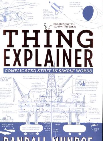 Thing explainer - Complicated stuff in simple words