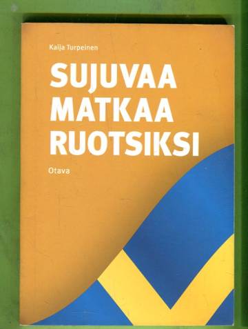 Sujuvaa matkaa ruotsiksi