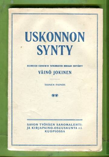 Uskonnon synty - Heinrich Cunowin tutkimusten mukaan esittänyt Väinö Jokinen