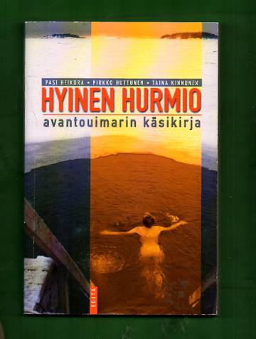 Hyinen hurmio - Avantouimarin käsikirja