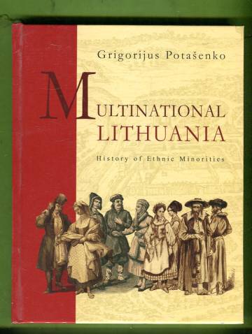 Multinational Lithuania - History of Ethnic Minorities