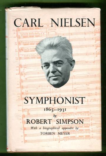 Carl Nielsen - Symphonist 1865-1931