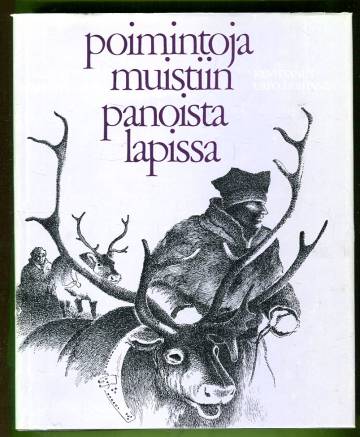 Poimintoja muistiinpanoista Lapissa