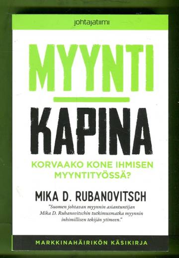 Myyntikapina - Korvaako kone ihmisen myyntityössä?