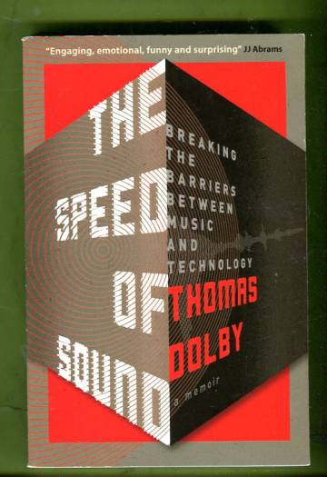 The Speed of Sound - Breaking the Barriers Between Music and Technology