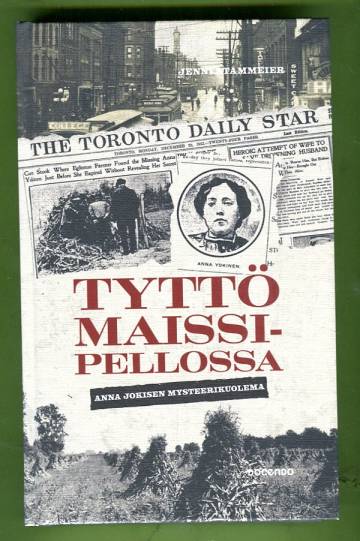Tyttö maissipellossa - Anna Jokisen mysteerikuolema