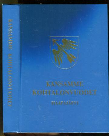 Kansamme kohtalon vuodet - Haapajärvi: Sotien veteraanit 1918, 1939-1940, 1941-1945