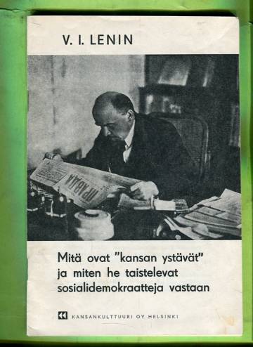 Mitä ovat ''kansan ystävät'' ja miten he taistelevat sosialidemokraatteja vastaan
