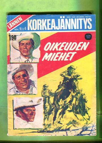 Lännen korkeajännitys 4/74 - Oikeuden miehet