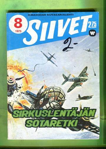 Siivet 8/75 - Sirkuslentäjän sotaretki