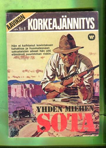 Aavikon korkeajännitys 8/74 - Yhden miehen sota