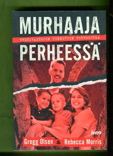 Murhaaja perheessä - Yhdysvaltojen tunnetuin perhesurma