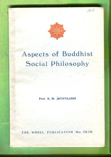 Aspects of Buddhist Social Philosophy