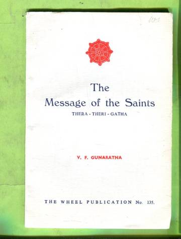 The Message of the Saints: Thera - Theri - Gatha