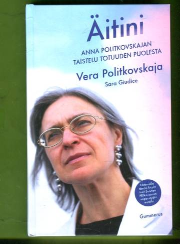 Äitini - Anna Politkovskajan taistelu totuuden puolesta