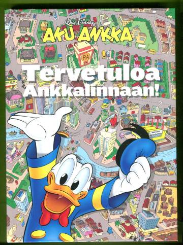Aku Ankka - Tervetuloa Ankkalinnaan