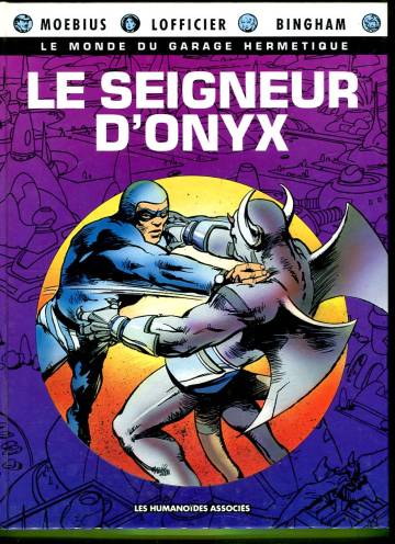 Le monde du garage hermetique 5 - Le seigneur d'onyx