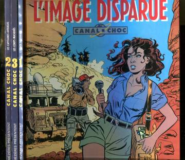 Canal choc 1-4 - L'image disparue, Les capitaines aveugles, Les corps masques & Les Chasseurs D´Invi
