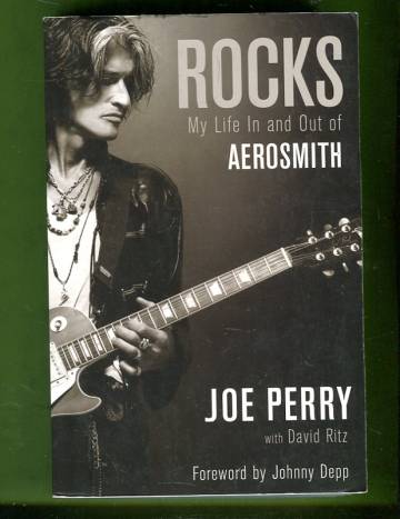 Rocks - My Life In and Out of Aerosmith
