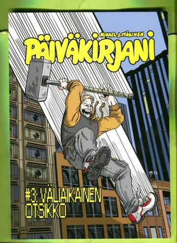 Päiväkirjani 3 - Väliaikainen otsikko