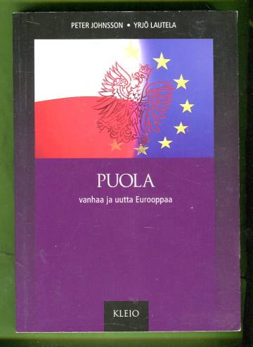 Puola - Vanhaa ja uutta Eurooppaa