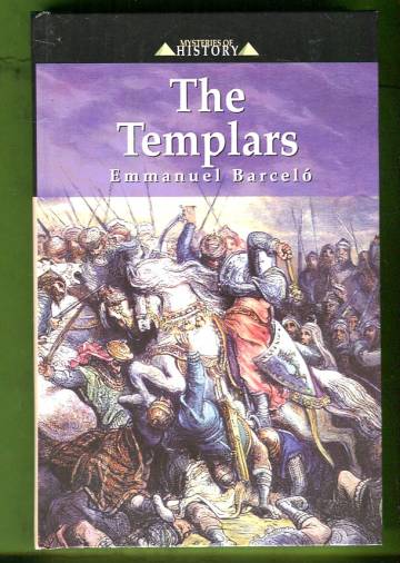 The Templars (Beyond a Myth of the Middle Ages)