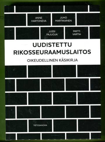 Uudistettu rikosseuraamuslaitos - Oikeudellinen käsikirja