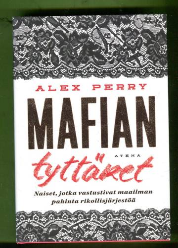 Mafian tyttäret - Naiset, jotka vastustivat maailman pahinta rikollisjärjestöä