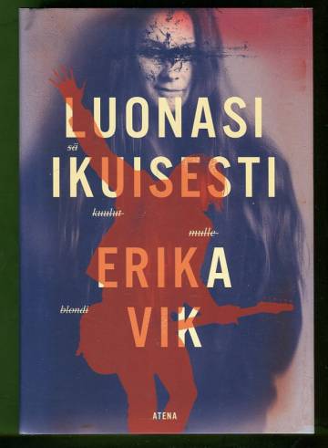 Luonasi ikuisesti