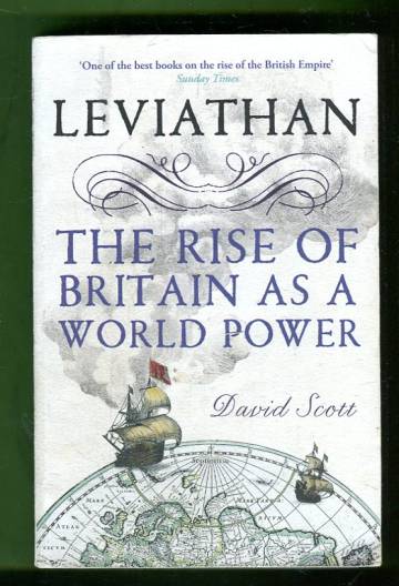 Leviathan - The Rise of Britain as a World Power