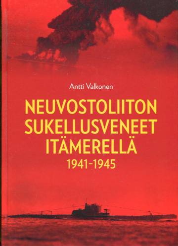 Neuvostoliiton sukellusveneet Itämerellä 1941-1945