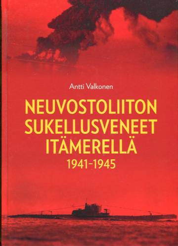 Neuvostoliiton sukellusveneet Itämerellä 1941-1945