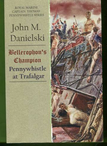 Bellerophon's Champion - Pennywhistle at Trafalgar