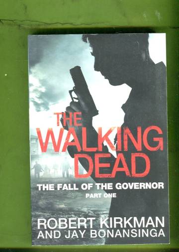 The Walking Dead - The Fall of the Governor: Part 1