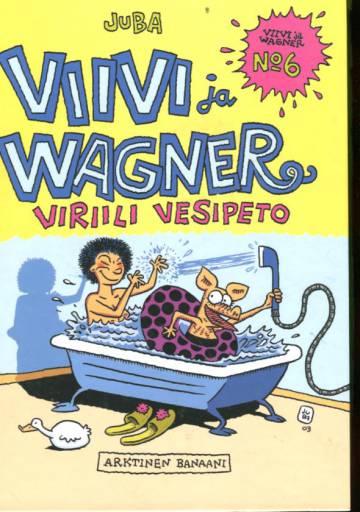 Viivi ja Wagner 6 - Viriili vesipeto (sid.)