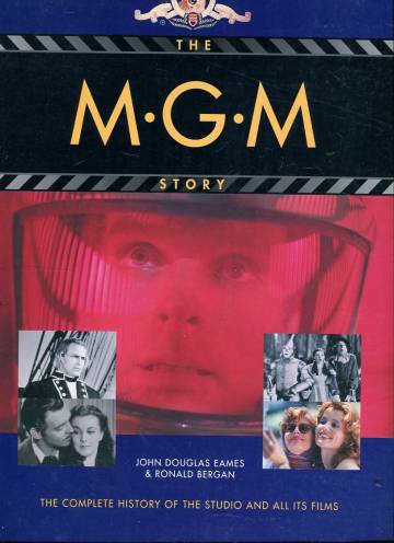 The MGM Story - The Complete History of Sixty-Nine Roaring Years